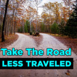 The Road Less Traveled