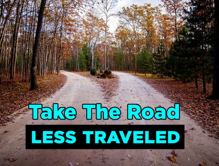 The Road Less Traveled